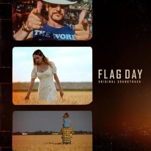 FLAG DAY - SOUNDTRACK / EDDIE VEDDER GLEN HANSARD CAT POWER OLIVIA VEDDER (2021) - LP SIFIR PLAK