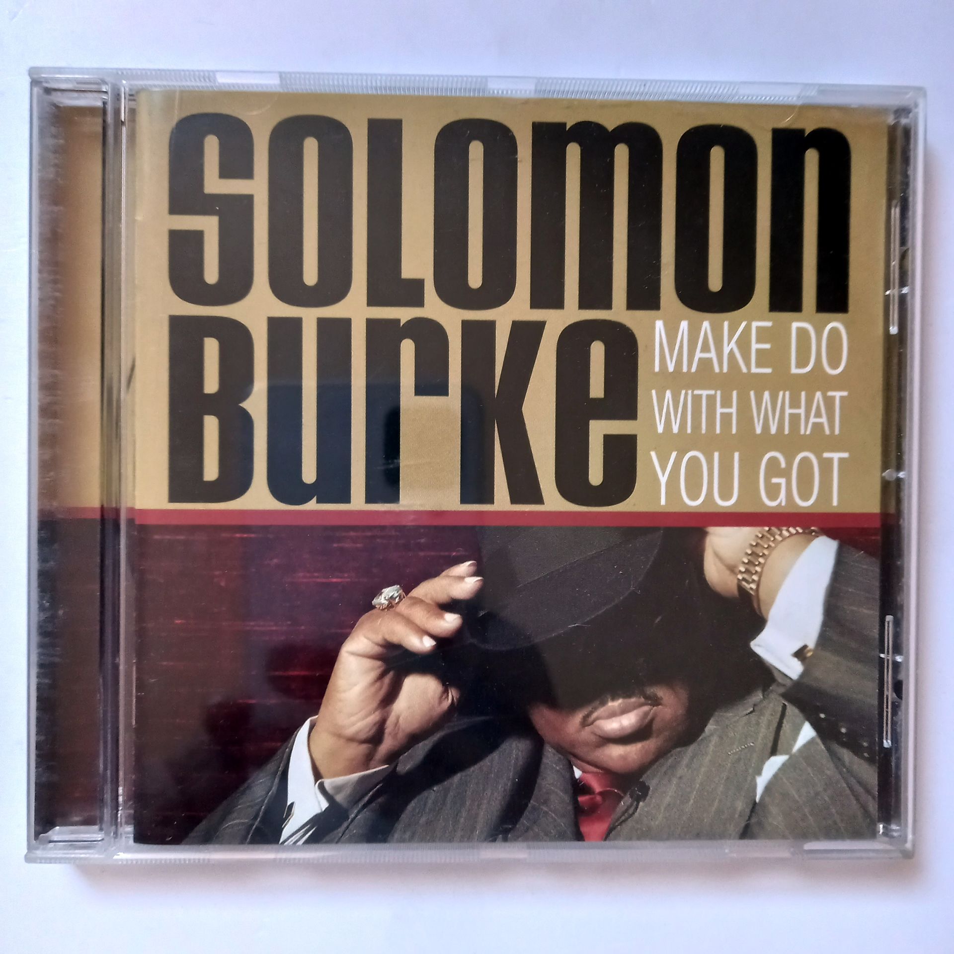 SOLOMON BURKE – MAKE DO WITH WHAT YOU GOT (2005) - CD İKİNCİ EL