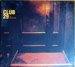 CLUB 29 BY SALİH SAKA / ALİHAN SAMEDOV, KODO, TAHOSER, SPACE COWBOY, SHAKEDOWN (2003) - CD 2.EL