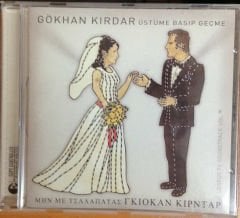 GÖKHAN KIRDAR - ÜSTÜME BASIP GEÇME (2005) - CD 2.EL