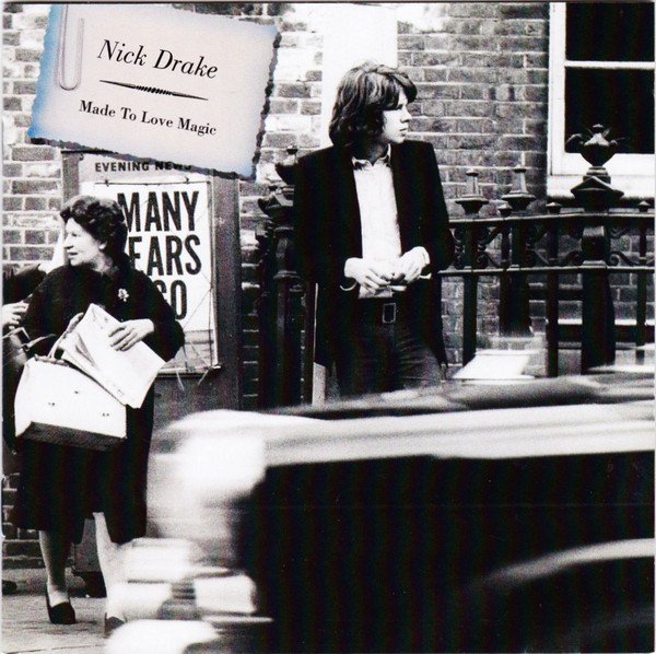 NICK DRAKE - MADE TO LOVE MAGIC (2004) - CD COMPILATION 2.EL