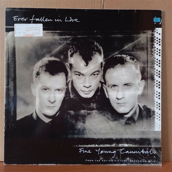 FINE YOUNG CANNIBALS – EVER FALLEN IN LOVE (1986) - 12'' 45RPM MAXI SINGLE 2.EL PLAK