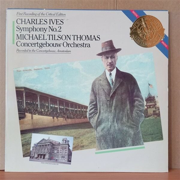 CHARLES IVES: SYMPHONY NO. 2 / MICHAEL TILSON THOMAS, CONCERTGEBOUW ORCHESTRA (1982) - LP 2.EL PLAK