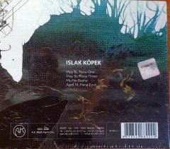 ISLAK KÖPEK - ISLAK KÖPEK (2008) - CD SIFIR ŞEVKET AKINCI