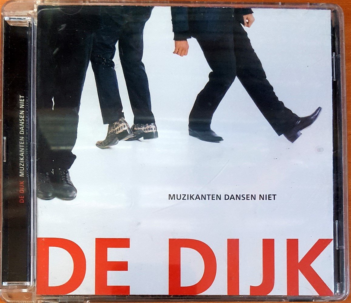 DE DIJK - MUZIKANTEN DANSEN NIET (2002) CD 2.EL