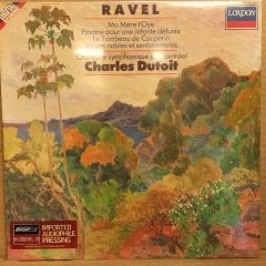 RAVEL MA MERE L'OYE, PAVANE, VALSES CHARLES DUTOIT 1984 SIFIR PLAK