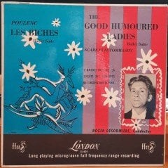 SCARLATTI-TOMMASINI: THE GOOD HUMOURED LADIES, POULENC: LES BICHES, ROGER DÉSORMIÈRE - PLAK 2.EL