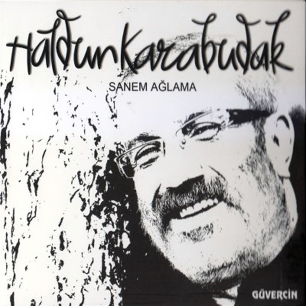 HALDUN KARABUDAK - SANEM AĞLAMA (2014) - CD SIFIR