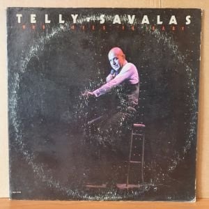 TELLY SAVALAS - WHO LOVES YA BABY (1976) - LP 2.EL PLAK