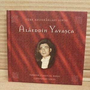 ALAEDDİN YAVAŞÇA - TÜRK BESTEKARLARI SERİSİ - CD + 31 SAYFA KİTAPÇIK DIGIPACK 2.EL