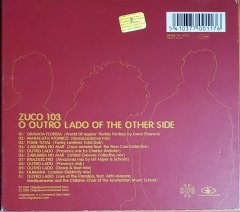 ZUCO 103 - THE OTHER SIDE OF OUTRO LAND (2001) ZIRIGUIBOOM CD 2.EL