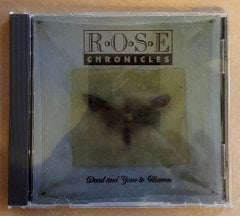 ROSE CHRONICLES - DEAD AND GONE TO HEAVEN (1993) - CD 2.EL