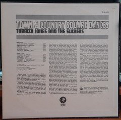 TOBACCO JONES AND THE SLICKERS - TOWN & COUNTRY SQUARE DANCES - PLAK 2.EL