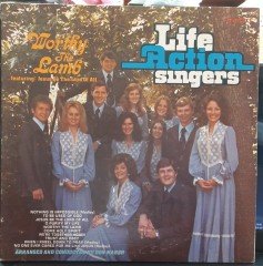 LIFE ACTION SINGERS - WORTHY THE LAMB (1975) - PLAK 2.EL