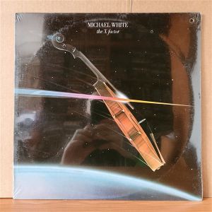 MICHAEL WHITE – THE X FACTOR (1978) - LP DÖNEM BASKISI SIFIR PLAK