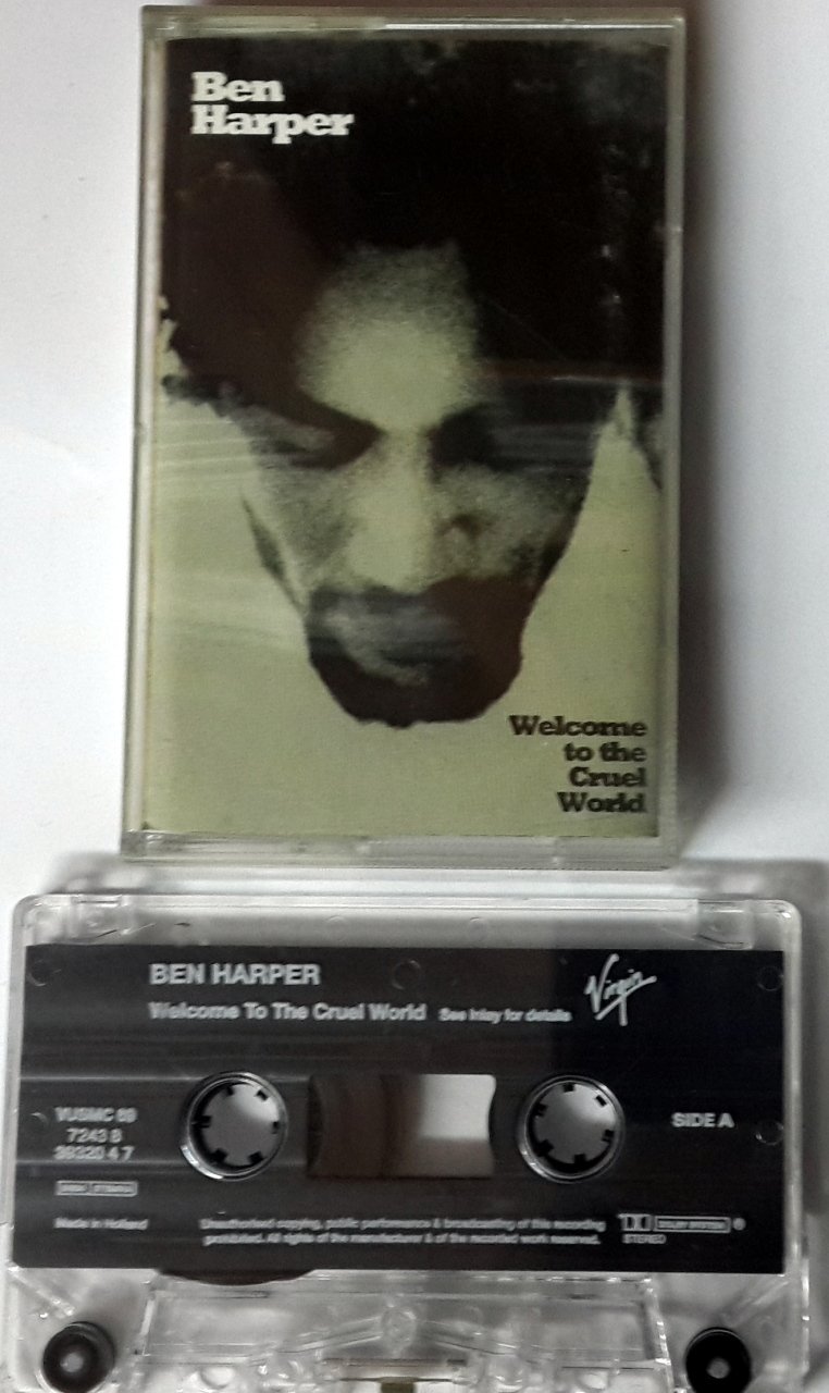 BEN HARPER - WELCOME TO THE CRUEL WORLD CASSETTE MADE IN HOLLAND ''USED''