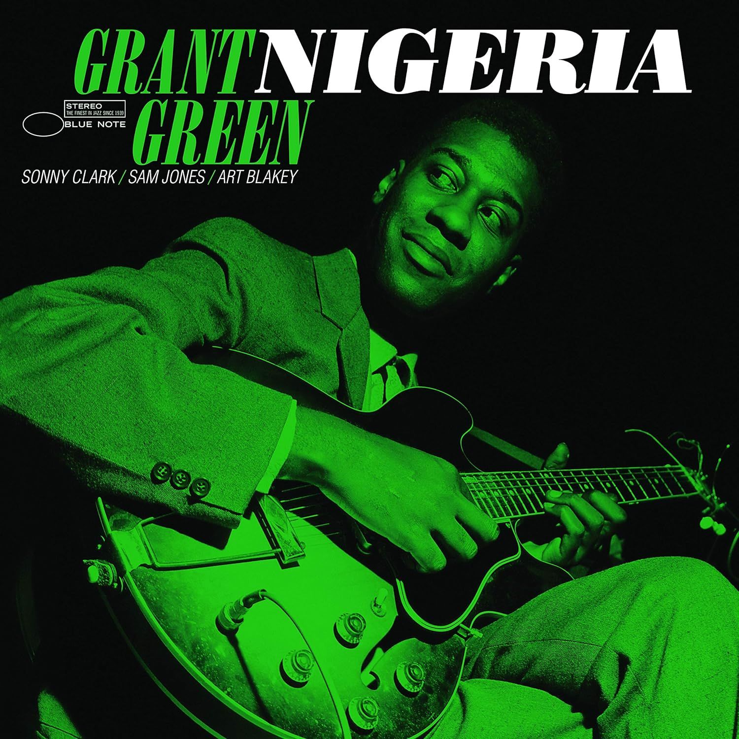 GRANT GREEN - NIGERIA (1980) - LP BLUE NOTE TONE POET SERIES 180GR 2020 EDITION SIFIR PLAK