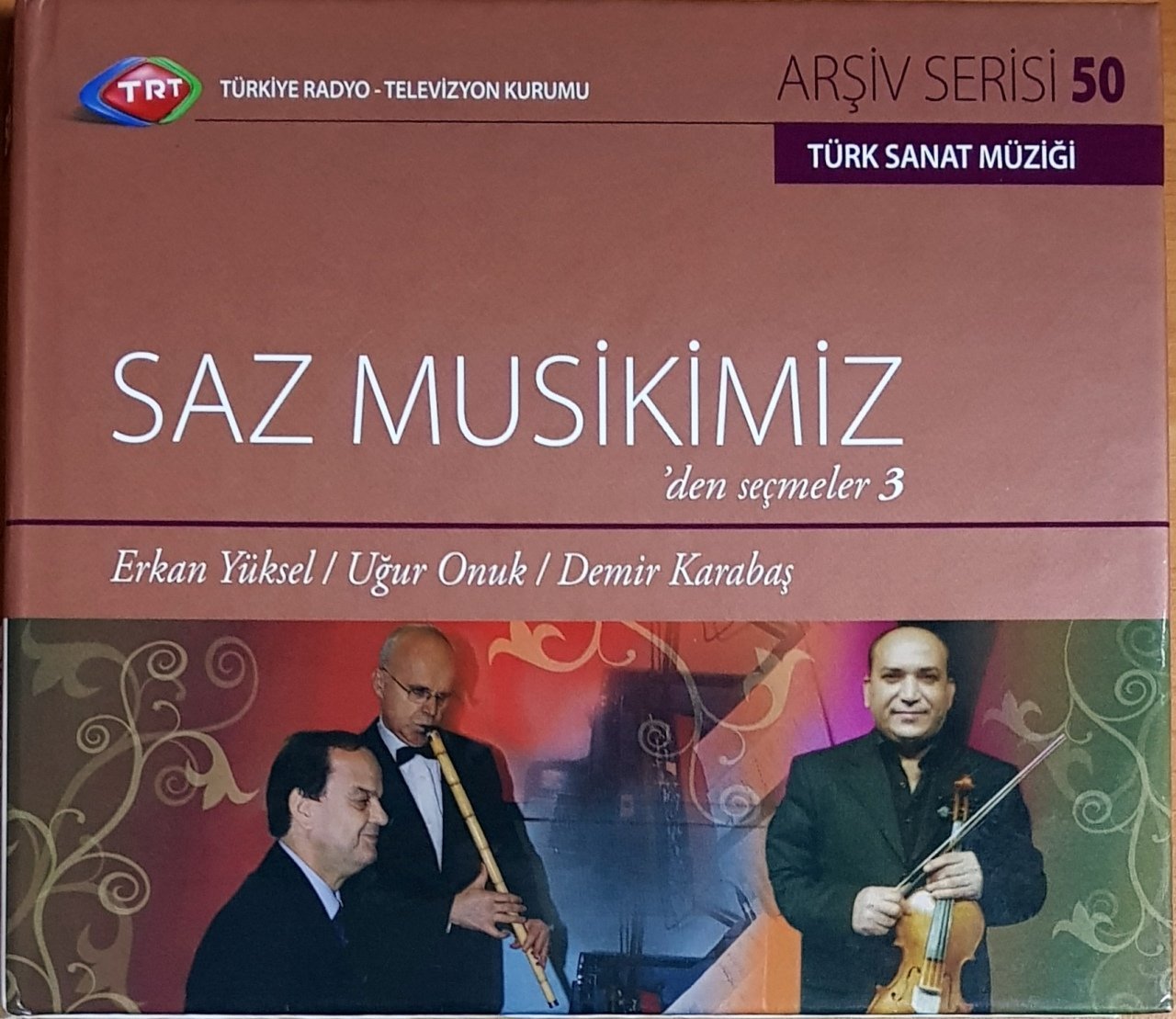 SAZ MUSİKİMİZ'DEN SEÇMELER 3 / TRT ARŞİV SERİSİ 50 / ERKAN YÜKSEL, UĞUR ONUK, DEMİR KARABAŞ / ULUS MÜZİK CD 2.EL