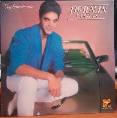 HERNAN VARGAS - VOY HACERTE MIA - PLAK 2.EL
