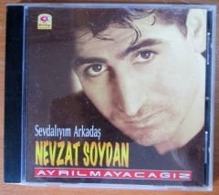 NEVZAT SOYDAN SEVDALIYIM ARKADAŞ - CD 2.EL
