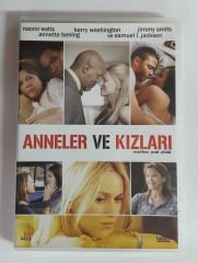 ANNELER VE KIZLARI - MOTHER AND CHILD - NAOMI WATTS - ANNETTE BENING - SAMUEL L. JACKSON - DVD 2.EL