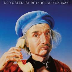 HOLGER CZUKAY - DER OSTEN IST ROT (1984) - LP KRAUTROCK ART-ROCK 2018 EDITION SIFIR PLAK