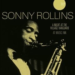 SONNY ROLLINS - A NIGHT AT THE VILLAGE VANGUARD / AT MUSIC INN (2018) - 2LP COMPILATION SIFIR PLAK