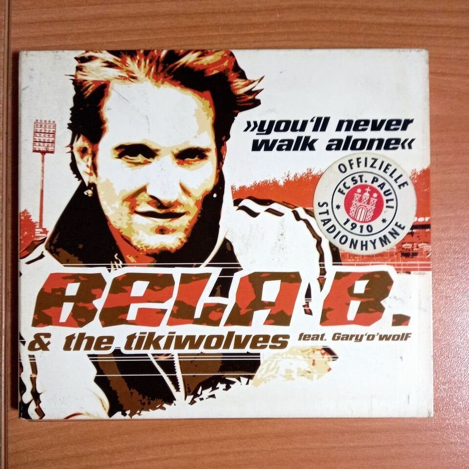 BELA B. & THE TIKIWOLVES FEAT GARY 'O' WOLF – YOU'LL NEVER WALK ALONE (2002) - DIGIPACK CD SINGLE 2.EL