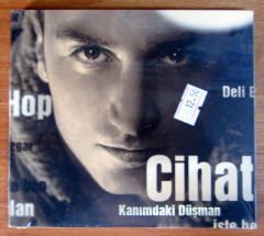 CİHAT - KANIMDAKİ DÜŞMAN CD SIFIR