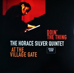 HORACE SILVER QUINTET - DOIN' THE THING (1691) - LP 180GR 2018 EDITION SIFIR PLAK