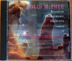 COLIN MCPHEE / BROOKLYN PHILHARMONIC ORCHESTRA CONDUCTED BY DENNIS RUSSEL DAVIES (1996) MUSICMASTERS / MADE IN USA CD 2.EL