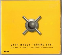 SARP MADEN - KÜÇÜK SIR (2014) - GENCO ARI EYLEM PELİT VOLKAN ÖKTEM CD SIFIR