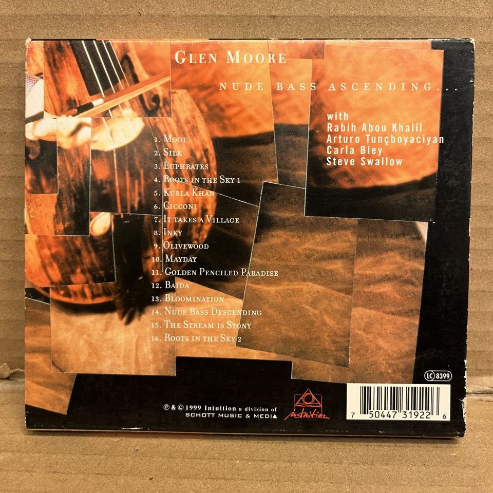 GLEN MOORE – NUDE BASS ASCENDING... (1999) - CD 2.EL