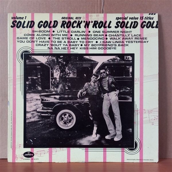 SOLID GOLD ROCK 'N' ROLL VOLUME 1 / THE CREW CUTS, THE DIAMONDS, THE BIG BOPPER, DICKEY LEE, THE LEFT BANKE (1972) - LP 2.EL PLAK