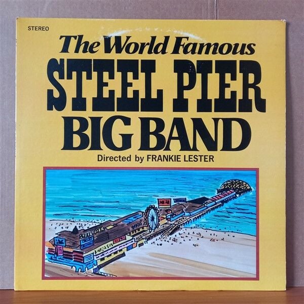 FRANKIE LESTER – THE WORLD FAMOUS STEEL PIER BIG BAND - LP 2.EL PLAK