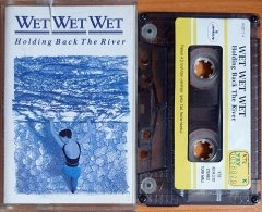 WET WET WET - HOLDING BACK THE RIVER (1989) - KASET PLAKSAN 2.EL
