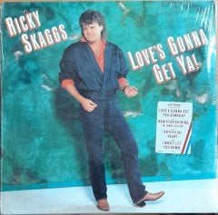 RICKY SKAGGS - LOVE'S GONNA GET YA! (1986) - DÖNEM BASKISI PLAK SIFIR