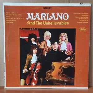 MARIANO AND THE UNBELIEVABLES - MARIANO AND THE UNBELIEVABLES (1967) - LP 2.EL PLAK