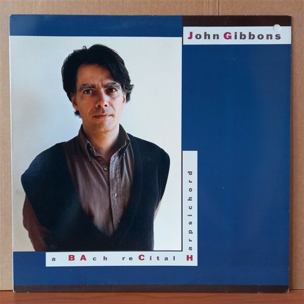 JOHN GIBBONS – A BACH RECITAL (1987) - LP 2.EL PLAK