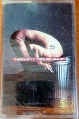 THERAPY - TROUBLEGUM (1994) TOPKAPI CASSETTE MADE IN TURKEY ''NEW''