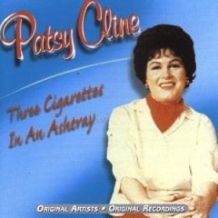 PATSY CLINE - THREE CIGARETTES IN AN ASHTRAY (2000) - CD COMPILATION 2.EL