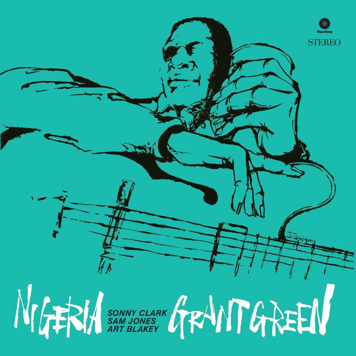 GRANT GREEN - NIGERIA /1962 RECORDINGS (1980) - LP 180GR 2015 EDITION SIFIR PLAK