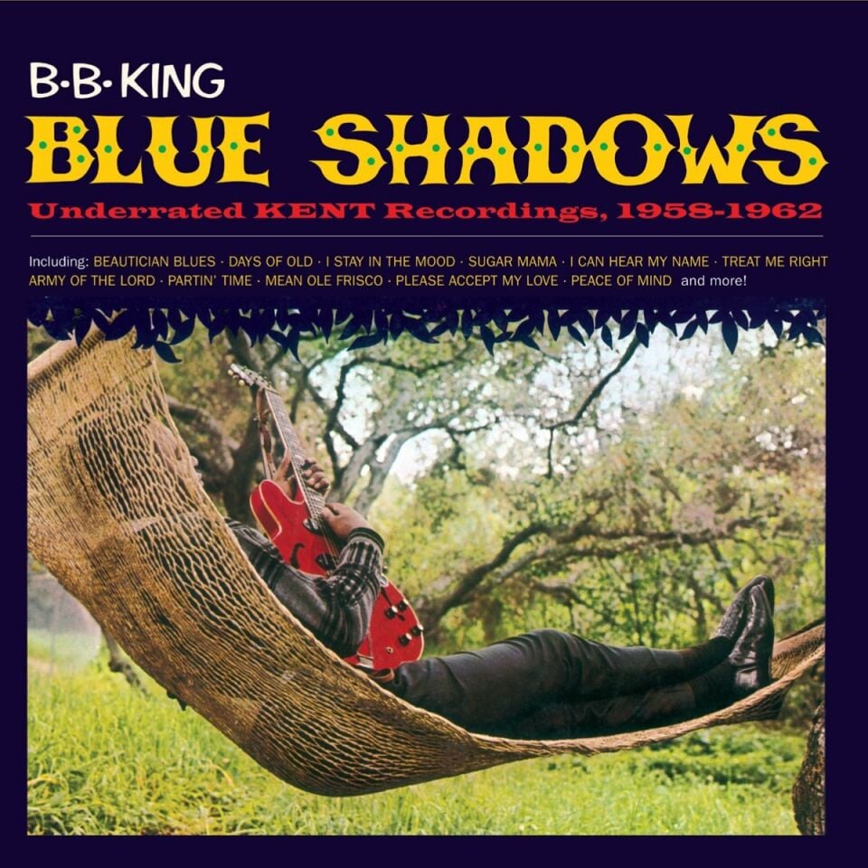 B.B.KING-BLUE SHADOWS: UNDERRATED KEND RECORDINGS 1958-1962 (2018) - CD DIGIPACK SIFIR