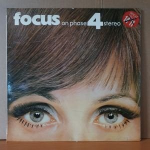 FOCUS ON PHASE 4 STEREO / STANLEY BLACK, LES PAUL, WILL GLAHE, FRANK CHACKSFIELD AND HIS ORCHESTRA, TED HEATH AND HIS MUSIC (1967) - LP 2.EL PLAK