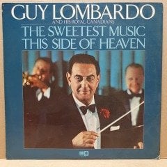 GUY LOMBARDO AND HIS CANADIANS - THE SWEETEST MUSIC THIS SIDE OF HEAVEN (1977) - LP 2.EL PLAK