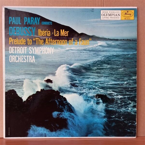 PAUL PARAY CONDUCTS DEBUSSY / IBERIA / LA MER / PRELUDE TO ''THE AFTERNOON OF A FAUN'' / DETROIT SYMPHONY ORCHESTRA (1956) - LP 2.EL PLAK