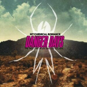 MY CHEMICAL ROMANCE - DANGER DAYS / THE TRUE LIVES OF THE FABULOUS KILLJOYS (2010) - CD SIFIR