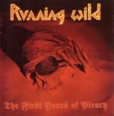 RUNNING WILD - THE FIRST YEARS OF PIRACY (1991) - CD 1999 NOISE N 0184-2 2.EL
