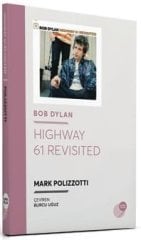 BOB DYLAN - HIGHWAY 61 REVISITED - MARK POLIZZOTTI
