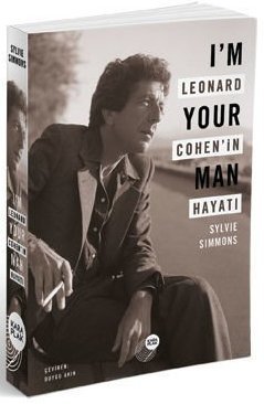 I'M YOUR MAN - LEONARD COHEN'İN HAYATI - SYLVIE SIMMONS